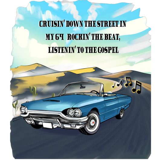 Cruisin’ Down The Street